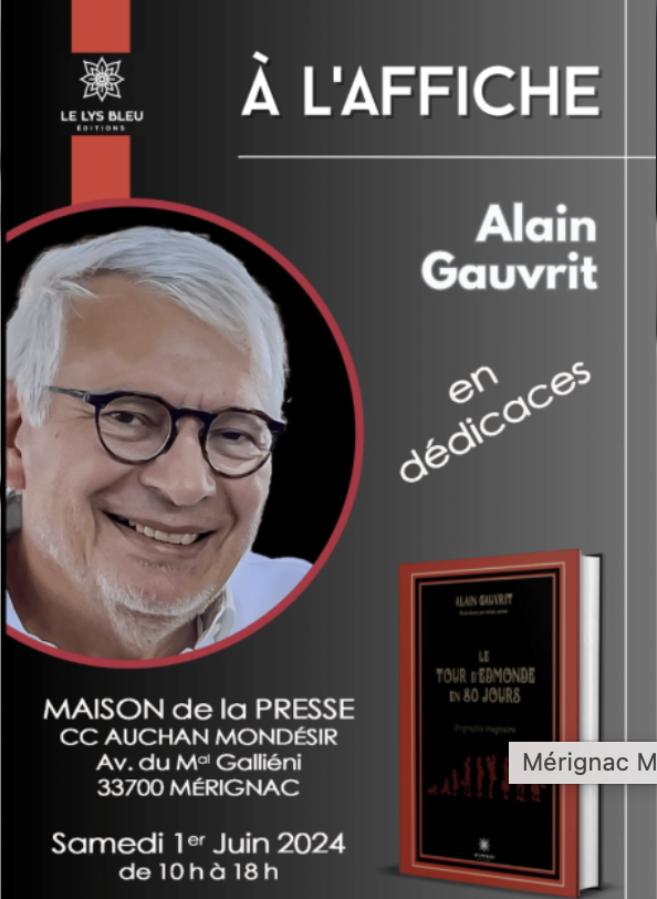 Affiche annonçant une séance de dédicaces avec Alain Gauvrit à la Maison de la Presse à Mérignac le 1er juin 2024, montrant une photo de lui avec des cheveux gris et lunettes.