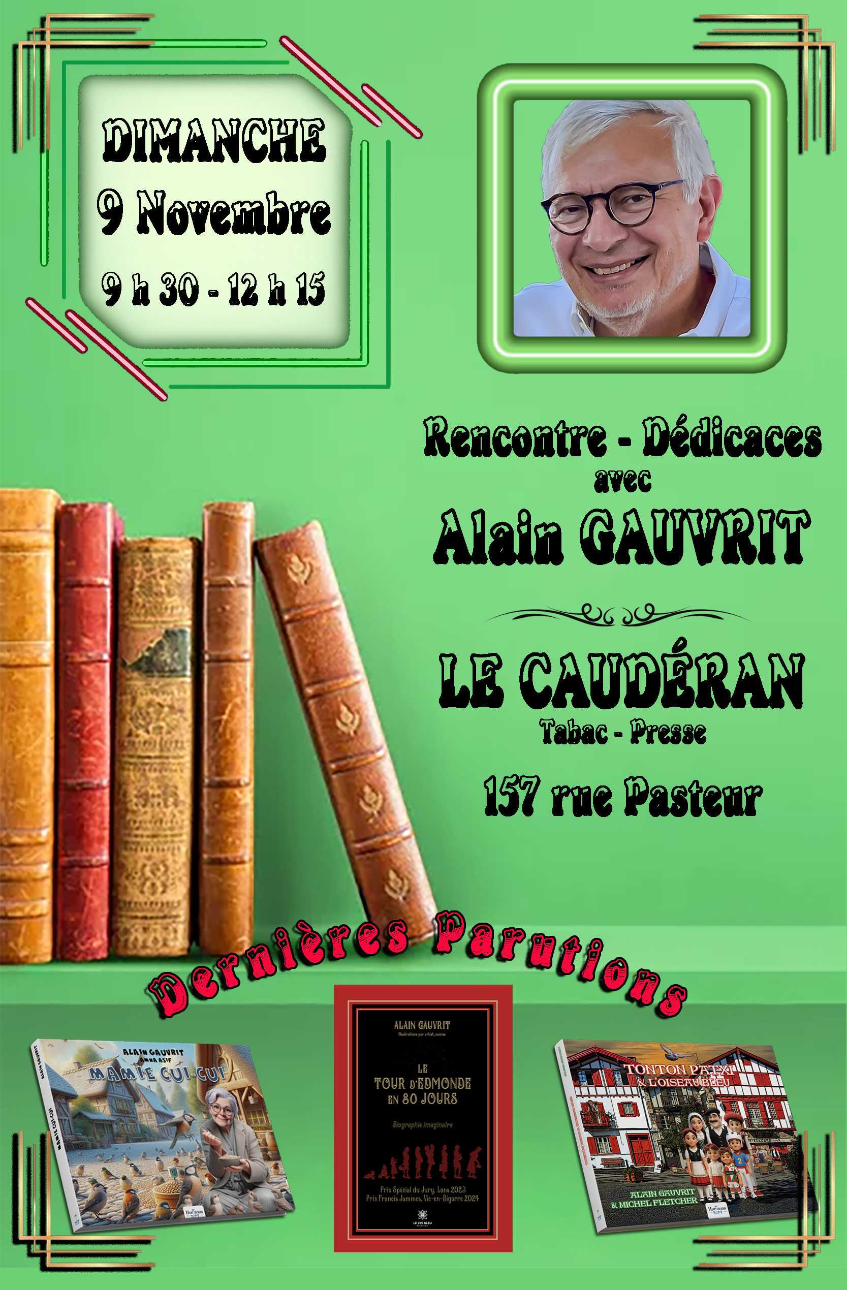 Affiche d'événement littéraire avec date, heure, lieu et portrait d'un homme souriant portant des lunettes, avec des images de livres à vendre et en dédicace.