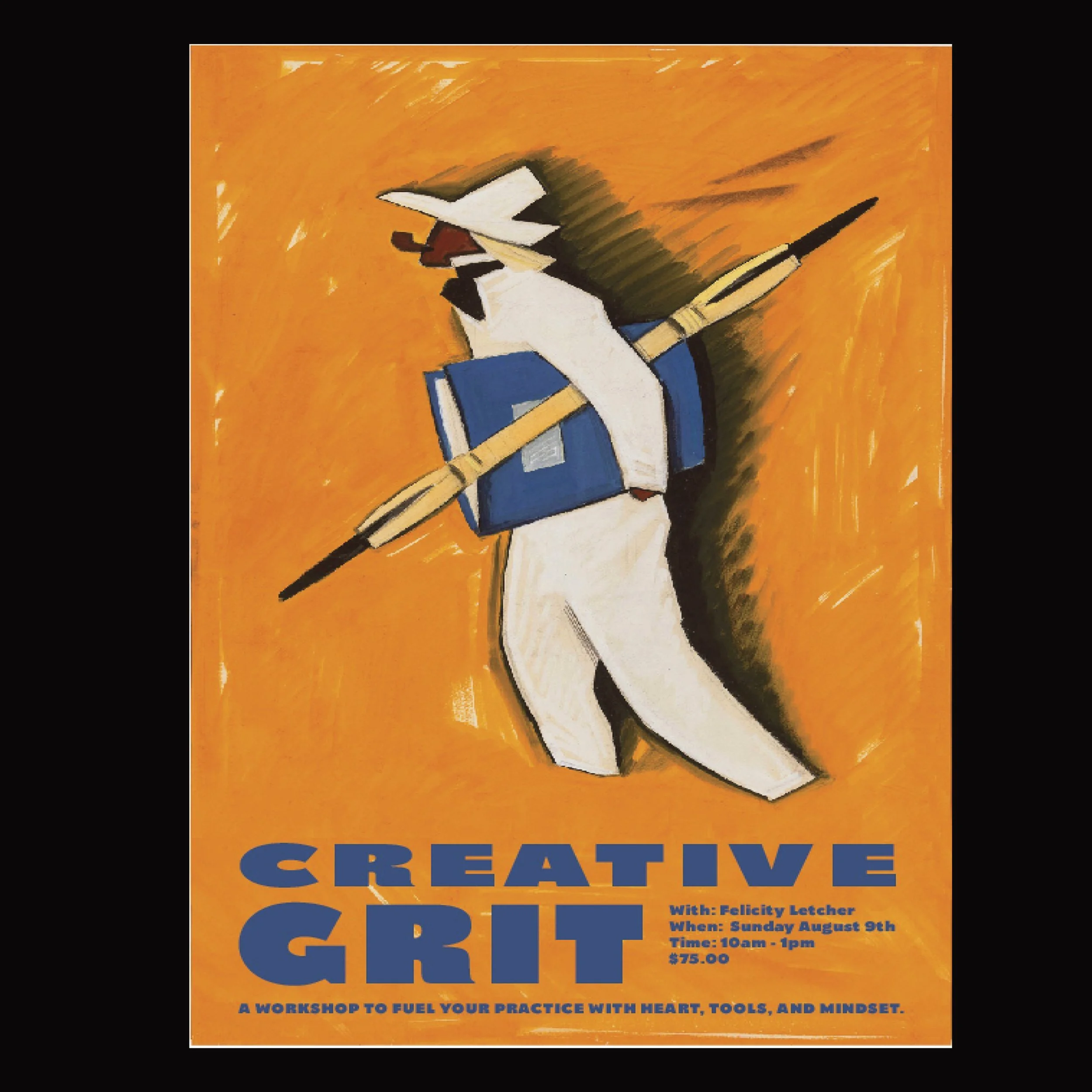 Creative Grit: Setting up Resilience for your Creative Practice - Sunday August 9