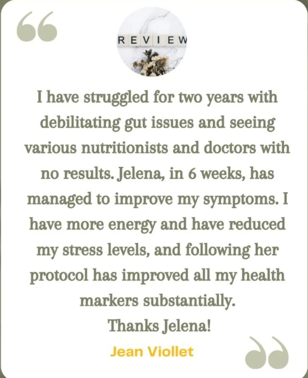 Review testimonial from Jean Viollet praising Jelena for improving gut health and reducing stress through her protocol.