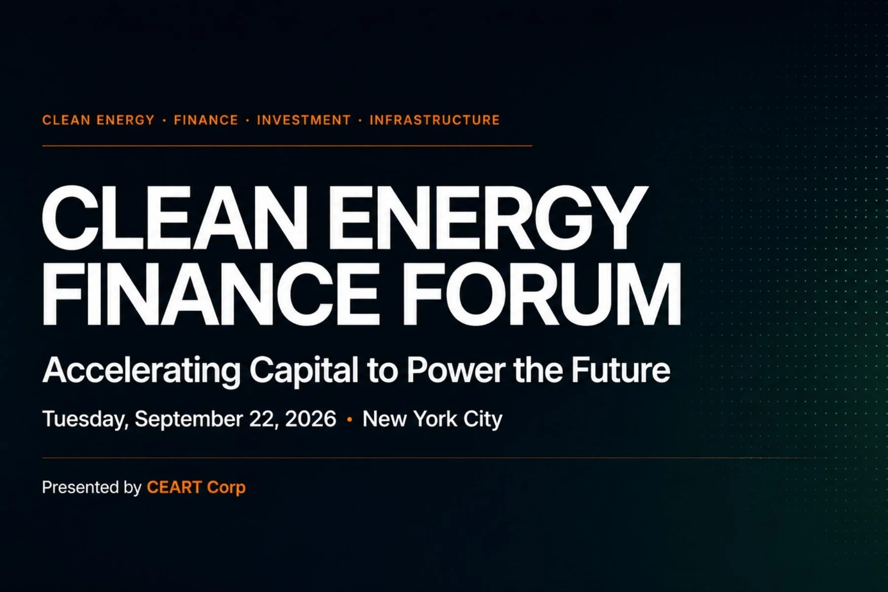 Clean Energy Finance Forum: Accelerating Capital to Power the Future