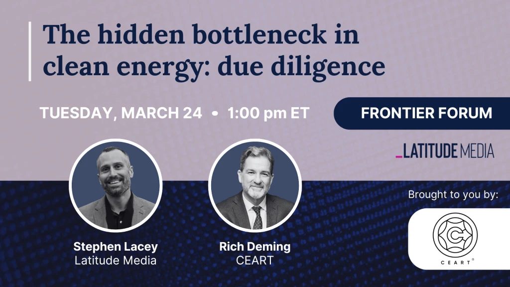 The hidden bottleneck in clean energy: due diligence