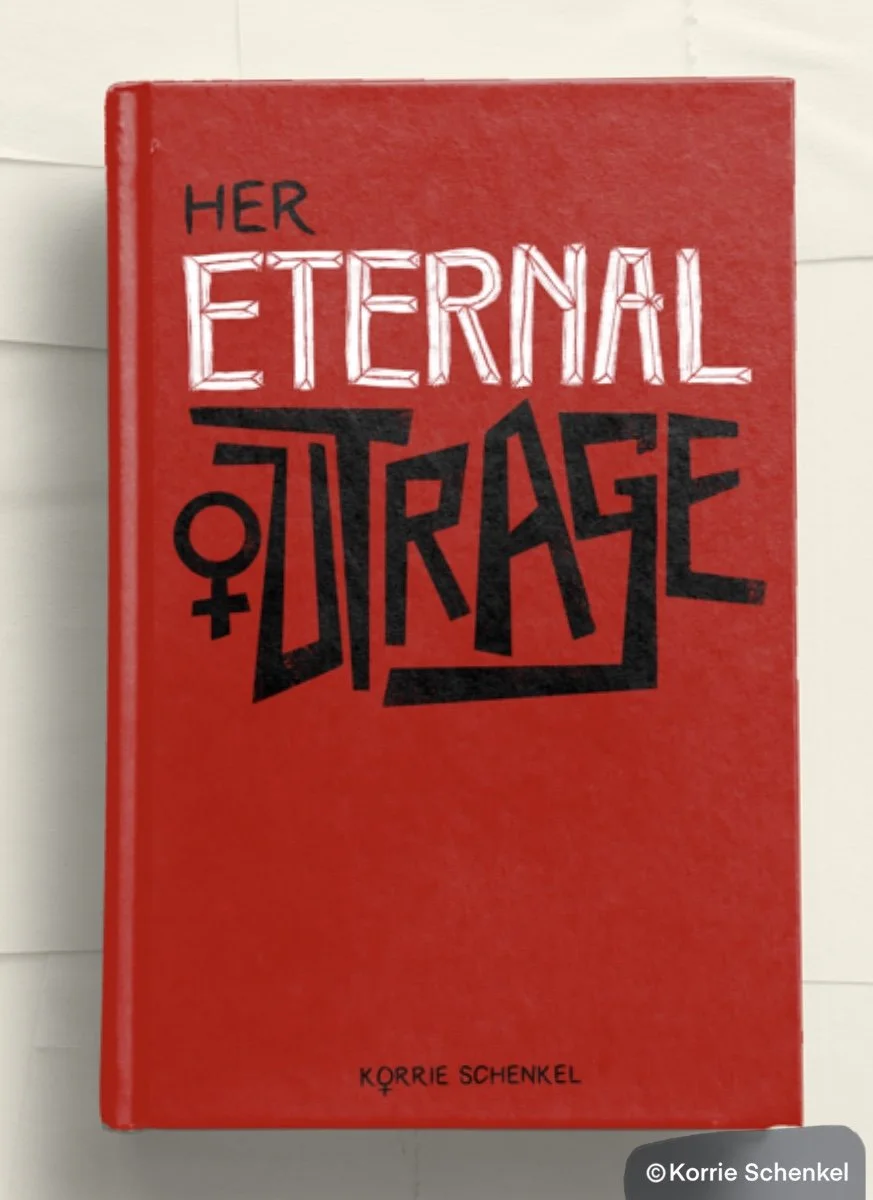 HER ETERNAL OUTRAGE