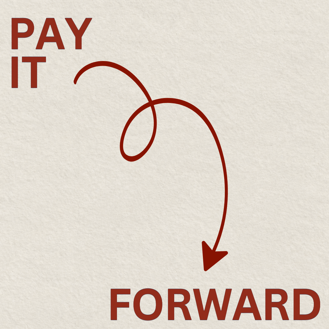 Pay it Forward