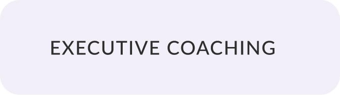 Text that reads 'EXECUTIVE COACHING' on a light purple background.