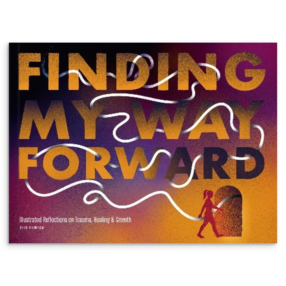Finding My Way Forward Hardcover