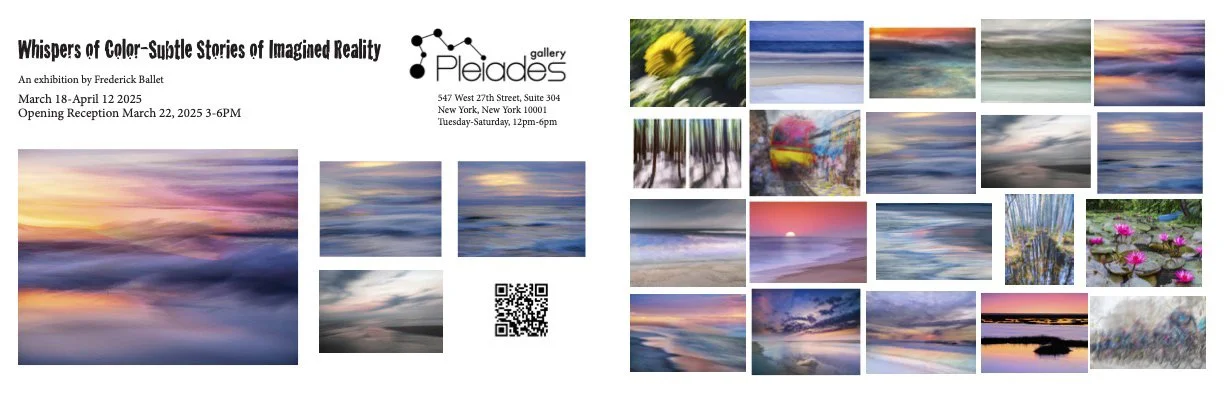Flyer advertising an art exhibition titled "Whispers of Color-Subtle Stories of Imagined Reality" with abstract, colorful landscape and nature-inspired paintings. The exhibition by Frederick Ballet runs from March 18 to April 12, 2025, with an opening reception on March 22, 2025, from 3-6 PM at Pleiaades gallery, New York. The flyer includes the gallery's address, hours, and a QR code.