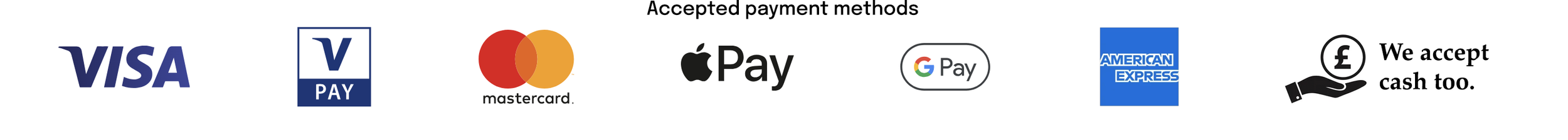 Icons of accepted payment methods including VISA, V Pay, Mastercard, Apple Pay, Google Pay, American Express, and a cash icon with a message indicating cash is accepted.