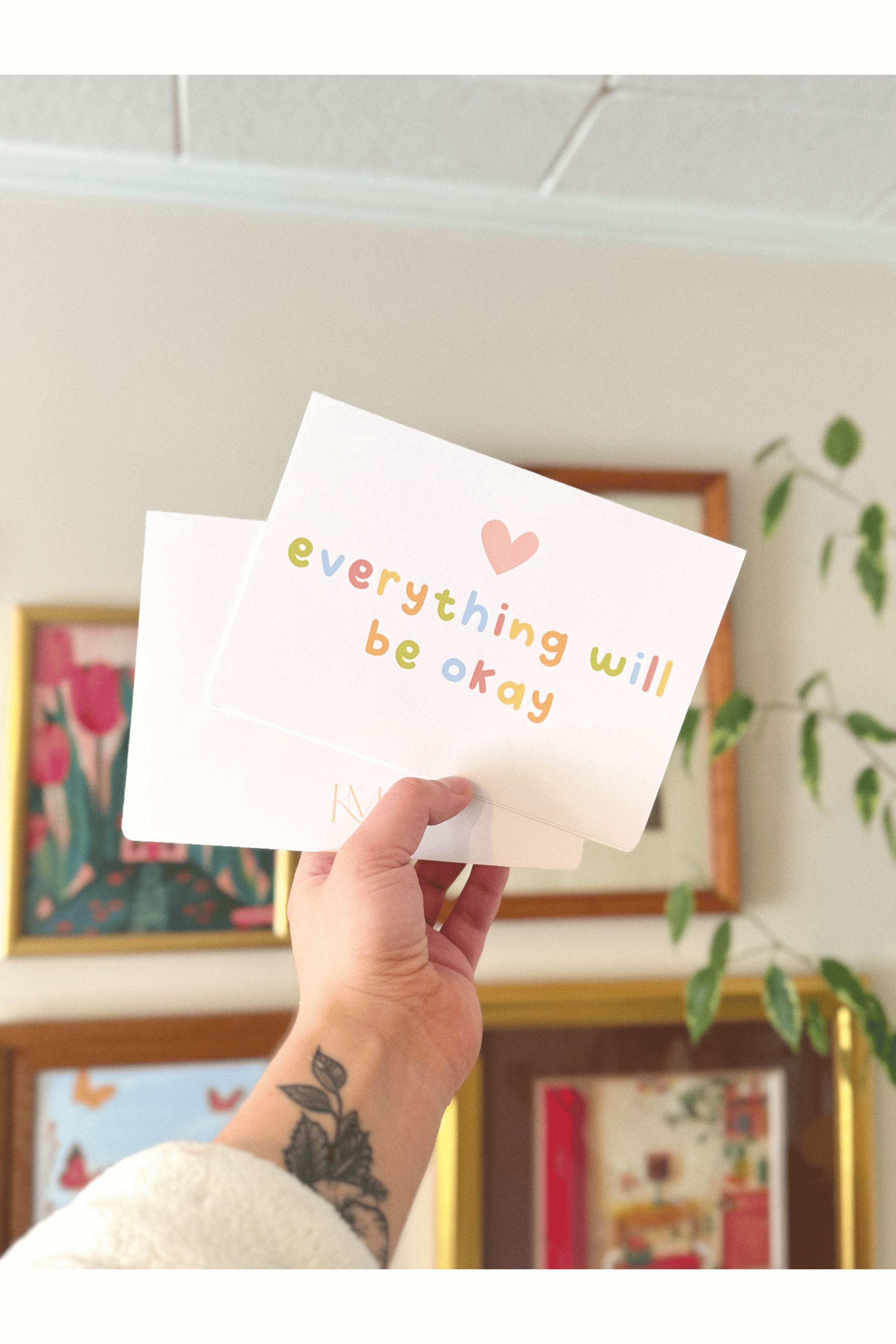 EVERYTHING WILL BE OKAY