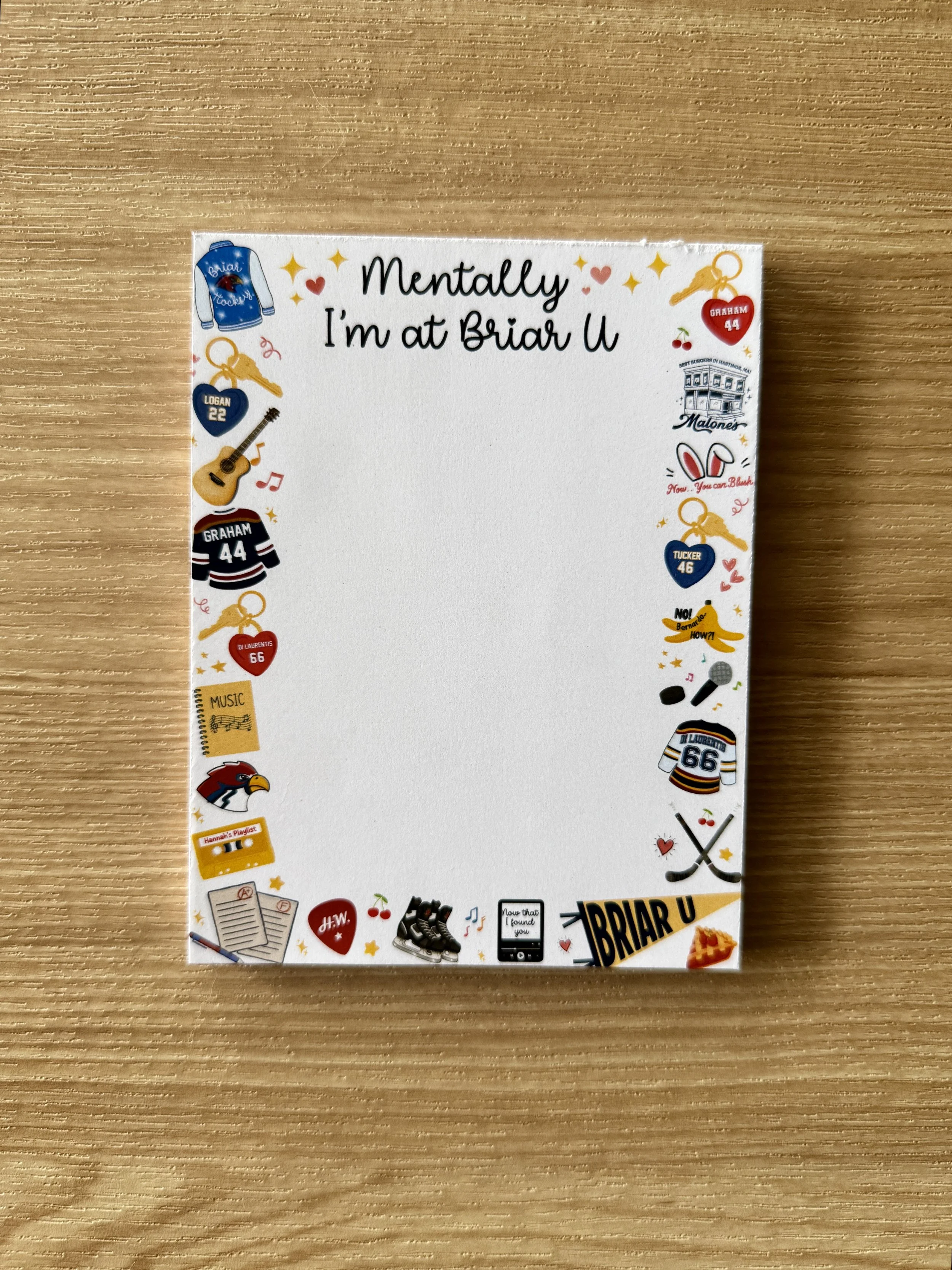 Mentally I'm at Briar U Notepad