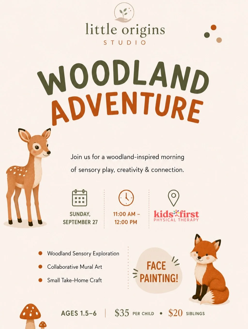 Woodland Adventure is open for registration!

We&rsquo;re bringing our Signature Experience to Kids First PT &mdash; and this one includes face painting for each registered child! 🦊🎨

A morning created for children and their grown-ups to play, crea