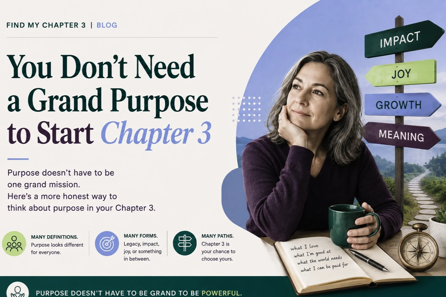 You Don't Need a Grand Purpose to Start Chapter 3