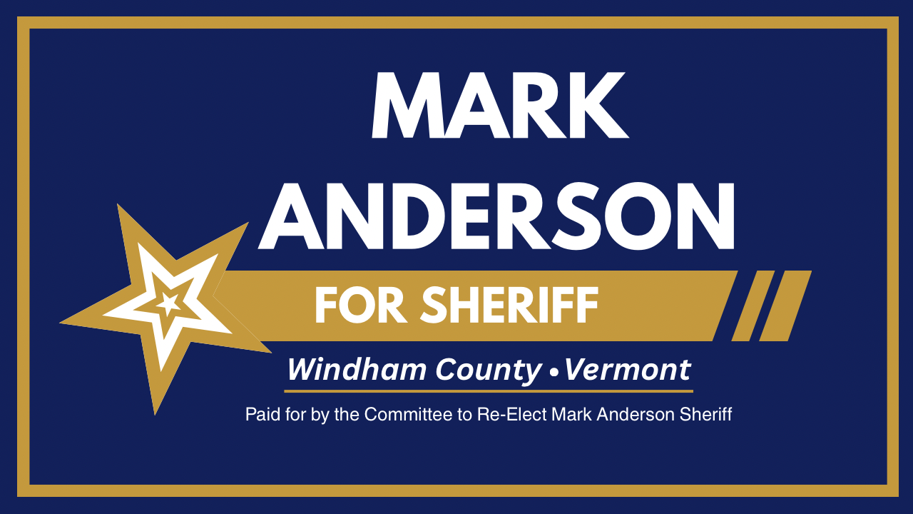 Re-Elect Mark Anderson for Windham County Sheriff