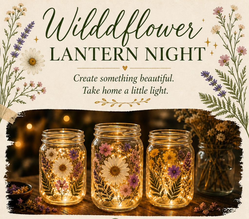 Decorative poster advertising wildflower lantern night, featuring three glass jars with floating flowers and string lights inside on a wooden surface, with floral illustrations around the border and text encouraging creating beauty and bringing light home.