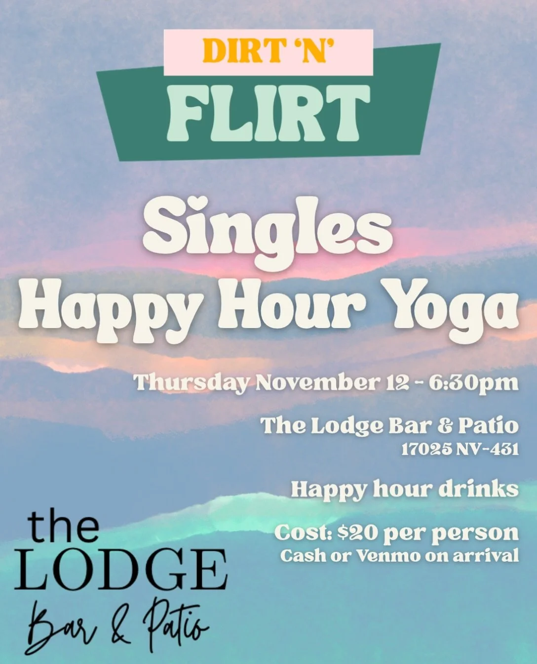 🧘&zwj;♀️ Stretch, mingle, and sip 🍻

Dirt&rsquo;n&rsquo;Flirt is taking happy hour to the mat with @rsmith12! Join us for an evening of yoga, meeting new people, and post-yoga happy hour drinks at @thelodgereno. Because meeting someone should be a 