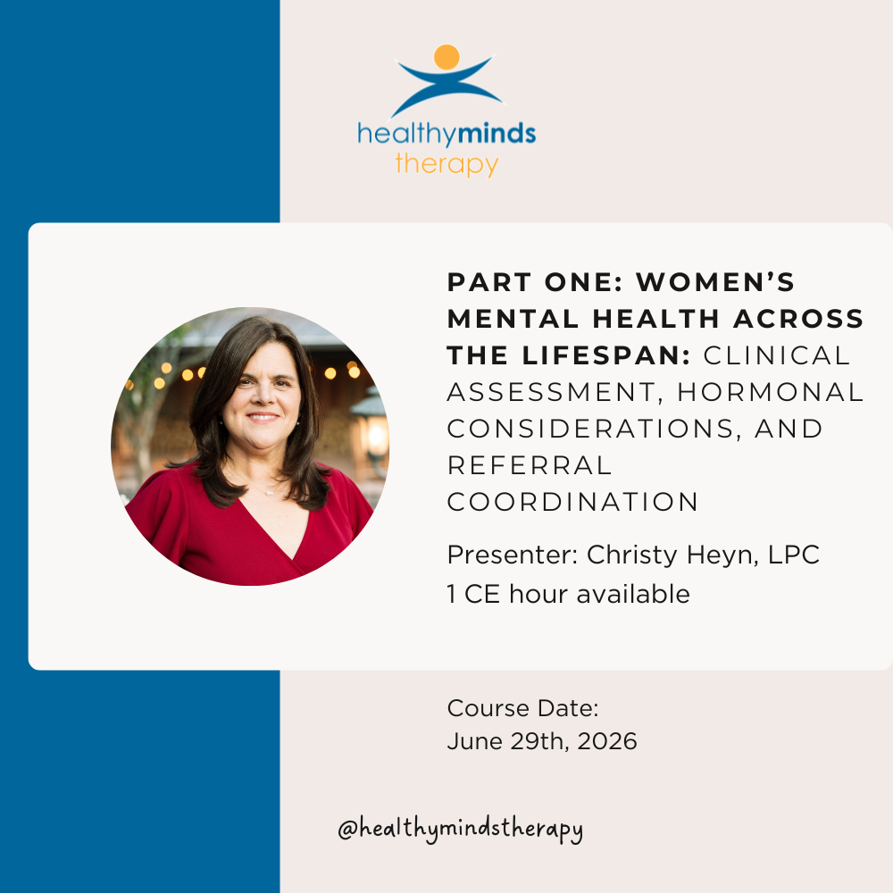 Part 1: Women’s Mental Health Across the Lifespan