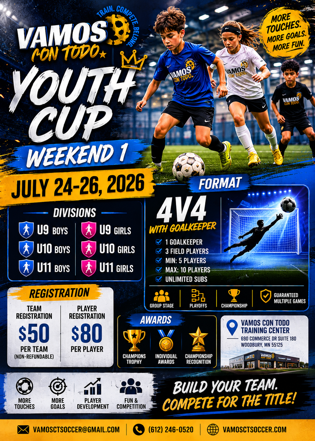 A promotional poster for the Vamos Con Todo Youth Cup taking place from July 24-26, 2026. The poster features children playing soccer, information about divisions for boys and girls, registration fees, tournament format, awards, location at Vamos Con Todo Training Center in Woodbury, Minnesota, and contact details.