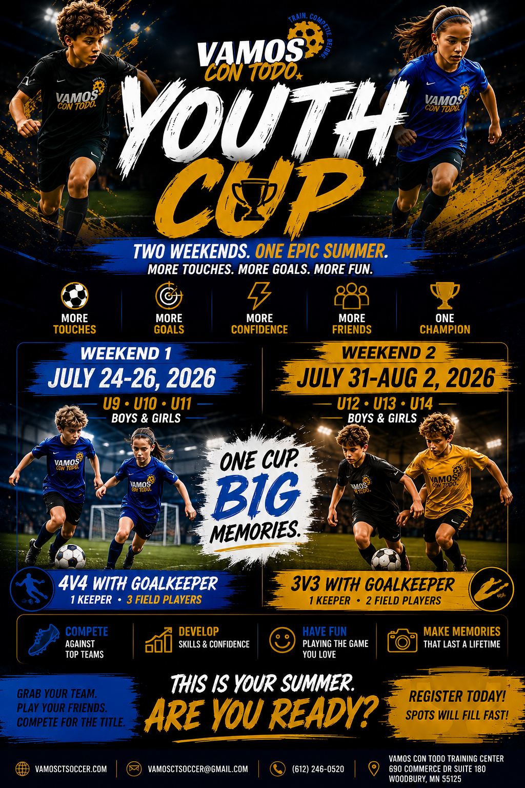A promotional poster for a youth soccer tournament called 'Vamos Con Todo Youth Cup' held over two weekends in July and August 2026. The poster shows young boys and girls playing soccer and highlights features like more touches, goals, confidence, friends, and being champions. Details include dates, age groups, and match formats for the two weekends, with slogans encouraging fun, memories, and competition.