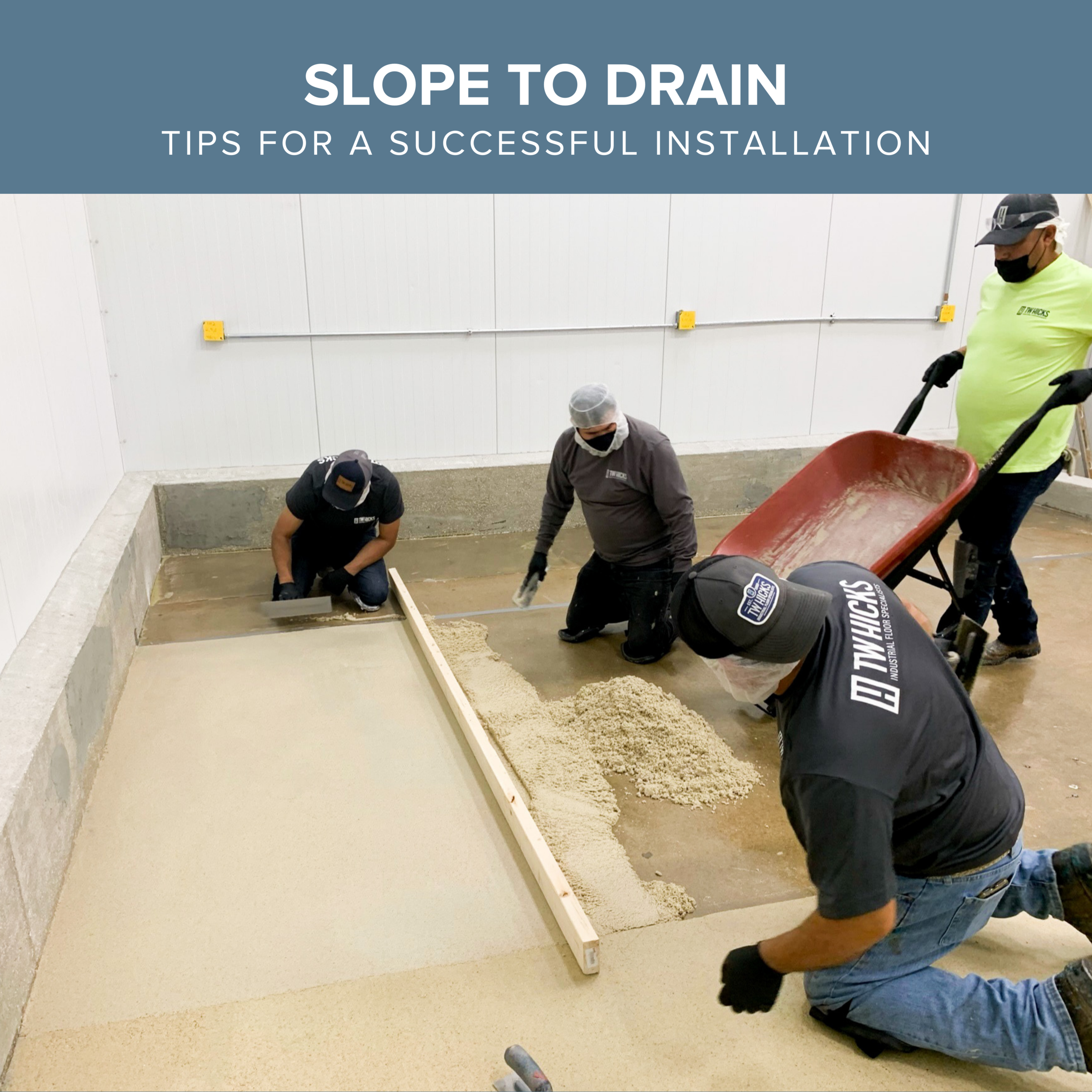 The Key to a Successful Slope to Drain Installation