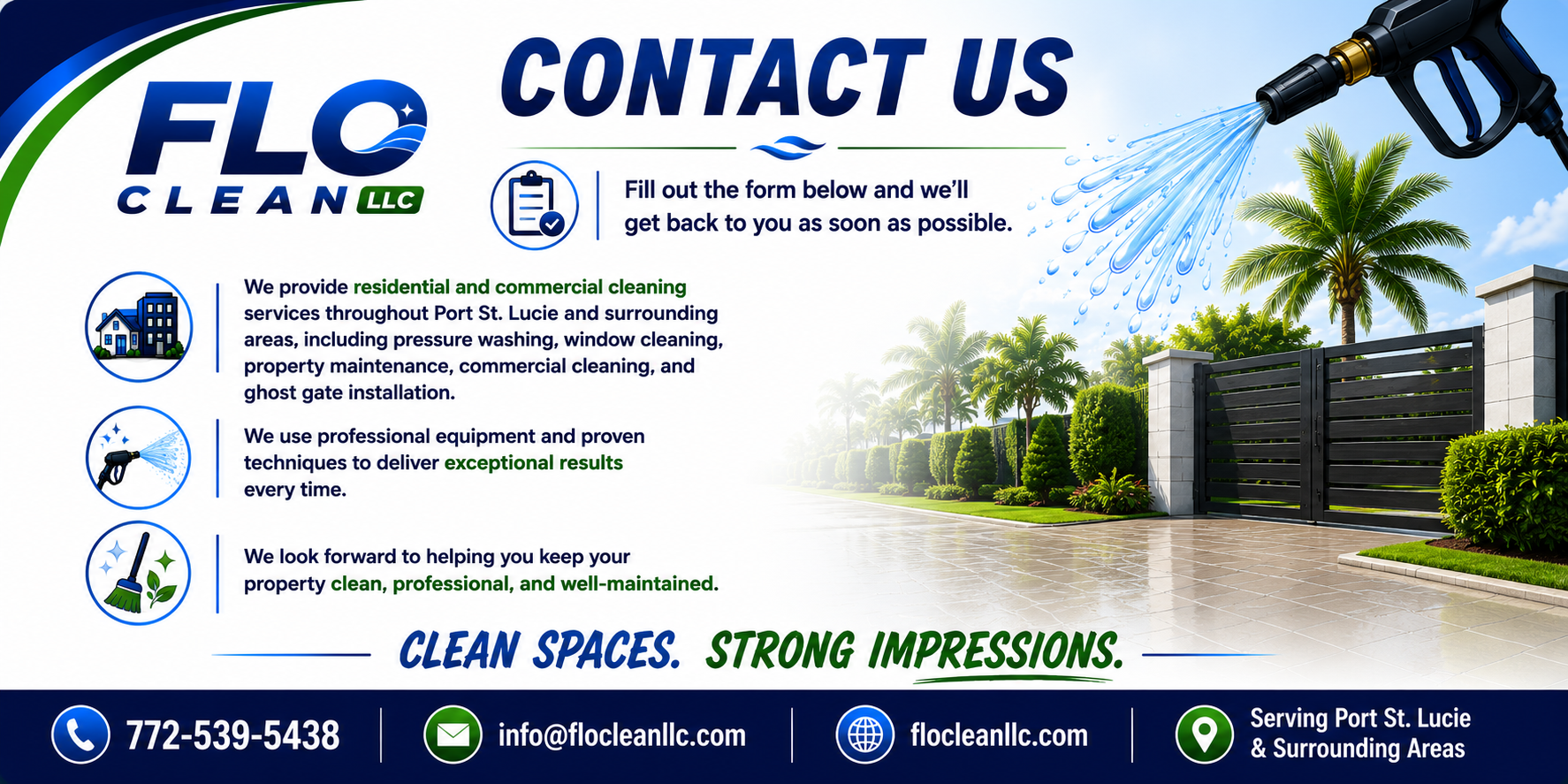 Flyer for FLO Clean LLC offering residential and commercial cleaning services in Port St. Lucie. Graphic elements include a spray nozzle, house icon, and checkmark. Text details cleaning services and contact information, with background images of a gated property and lush greenery.