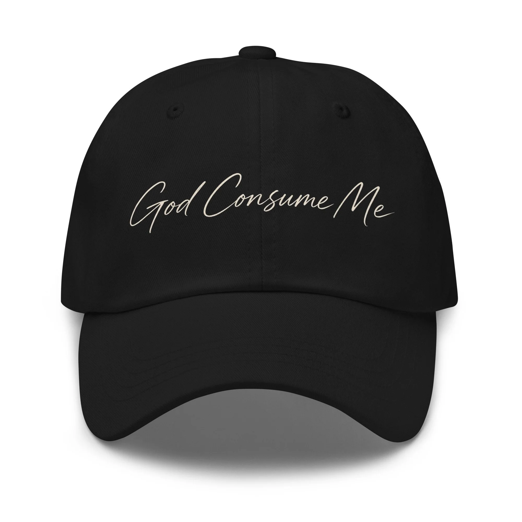 God Consume Me | Faith Collection Hat