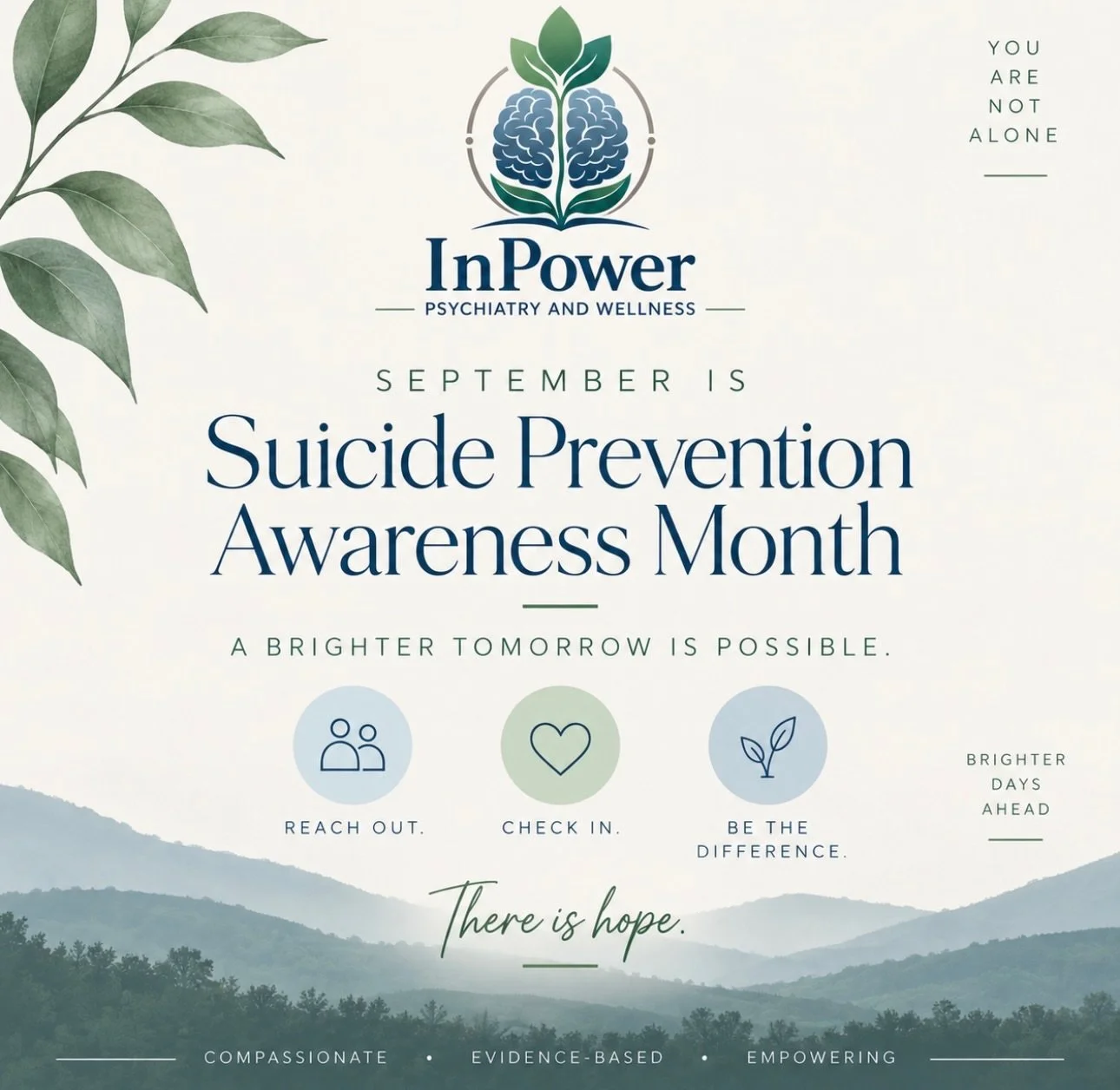 September is National Suicide Prevention Awareness Month

Sometimes the people who are struggling the most don&rsquo;t know how to say it.

A simple &ldquo;How are you, really?&rdquo; can open the door to a conversation that matters.

This month, we 