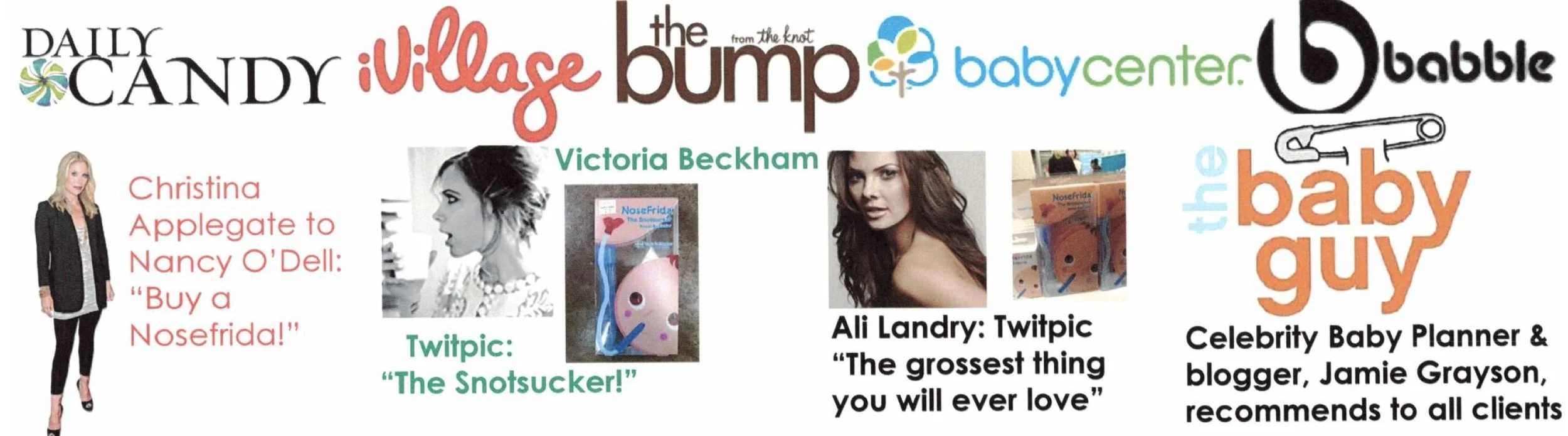 Slide from Fridababy's 2013 marketing presentation showing celebrity endorsements and mommy blog coverage of NoseFrida, including Victoria Beckham, Ali Landry, Christina Applegate, and outlets Daily Candy, iVillage, The Bump, BabyCenter, and Babble.