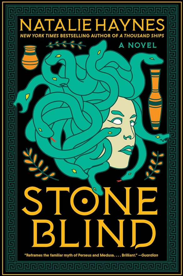 Stone Blind by Natalie Haynes