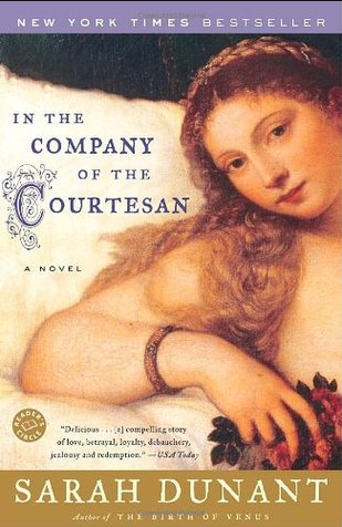 In The Company of The Courtesan by Sarah Dunant