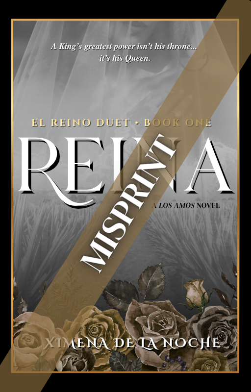MISPRINT | REINA: El Reino Duet Book One