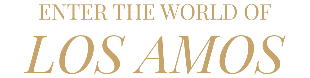 "Enter the World of Los Amos" in beige font.