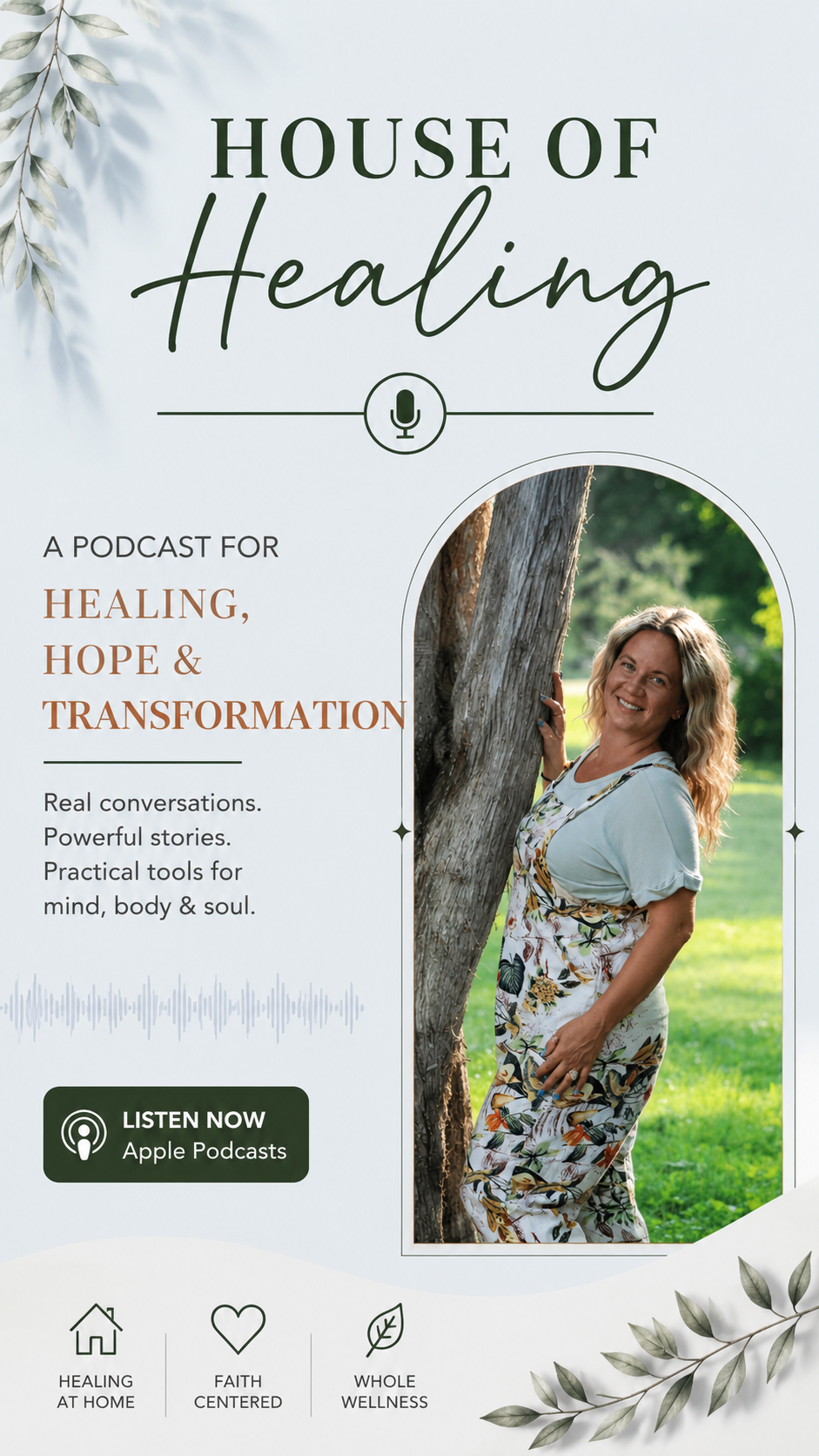 'House of Healing' podcast discusses christian based healing, positive mindset and nervous system regulation tools