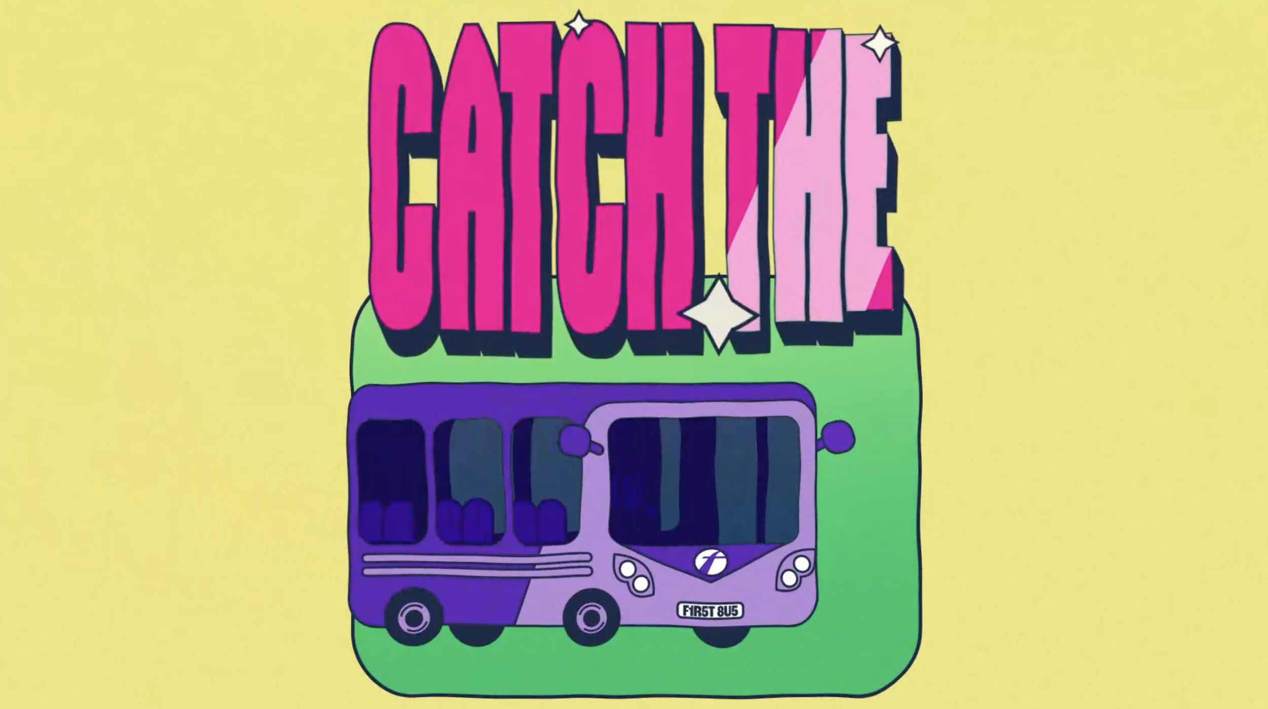 First Bus - Catch the Bus Month