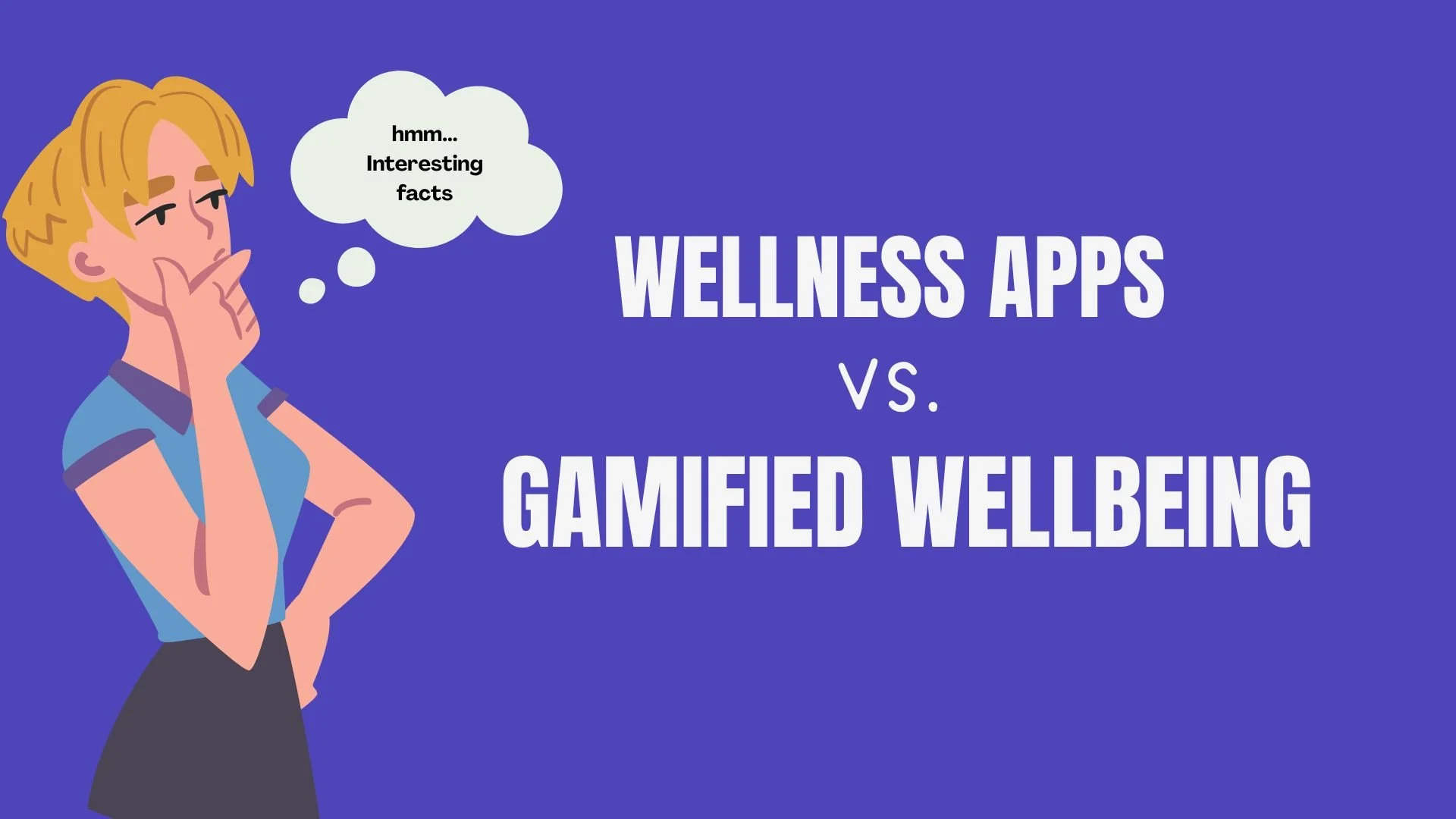 Gamified Wellbeing vs. Traditional Wellness Programs
