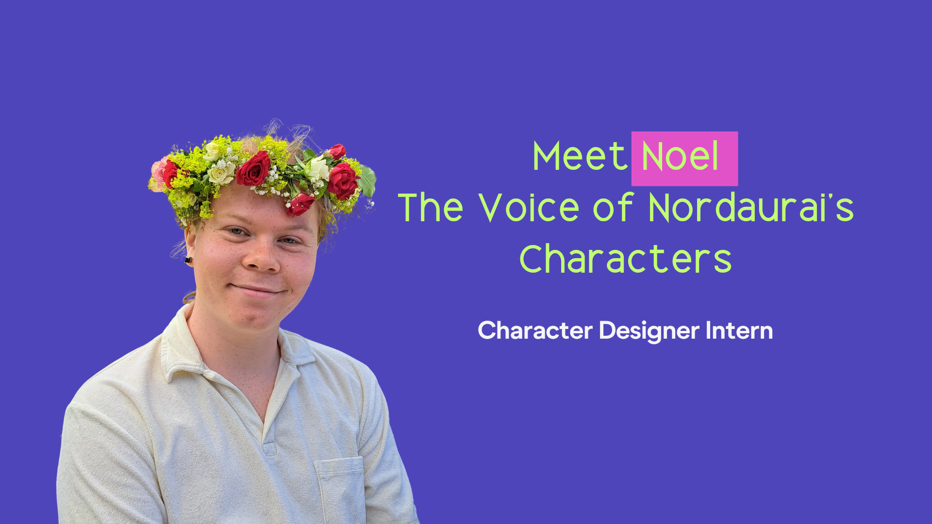 Meet Noel: The creative mind behind Nordaurai’s characters