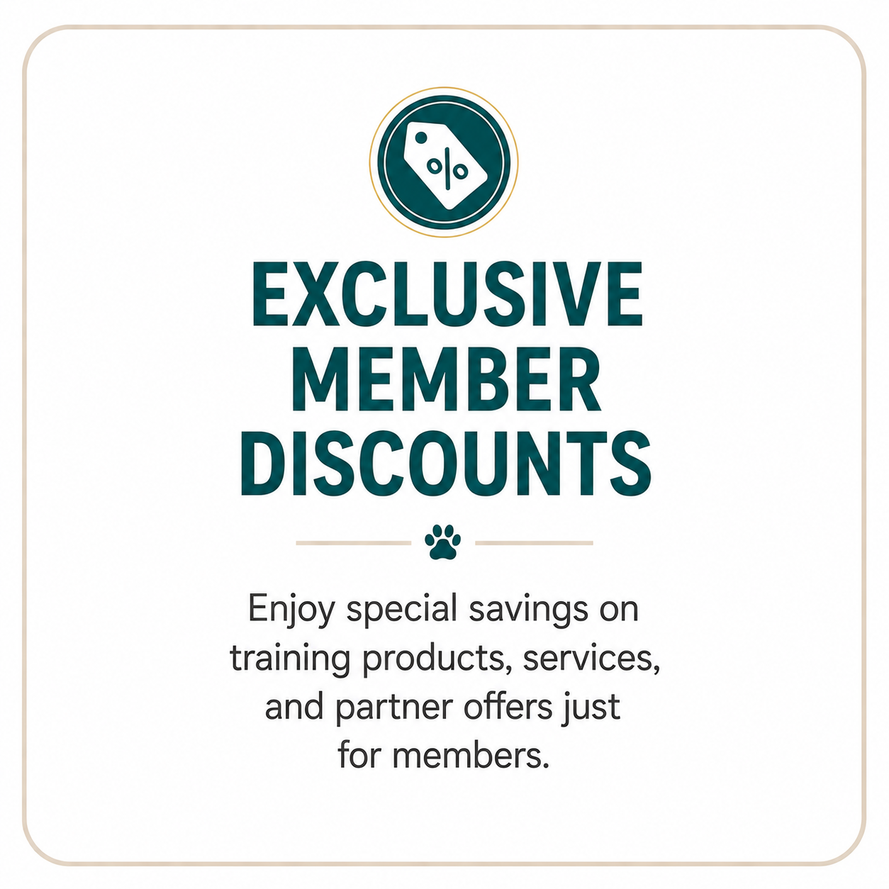 Tailwaggers Learning Center Exclusive Member Discounts offering savings on dog training products, educational services, agility events, and partner offers for club members.
