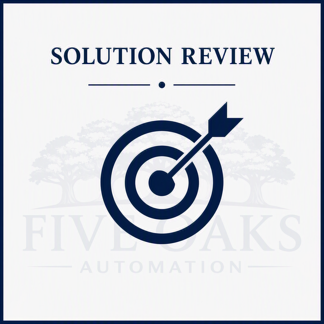 Solution Review Infographic at Five Oaks Automation