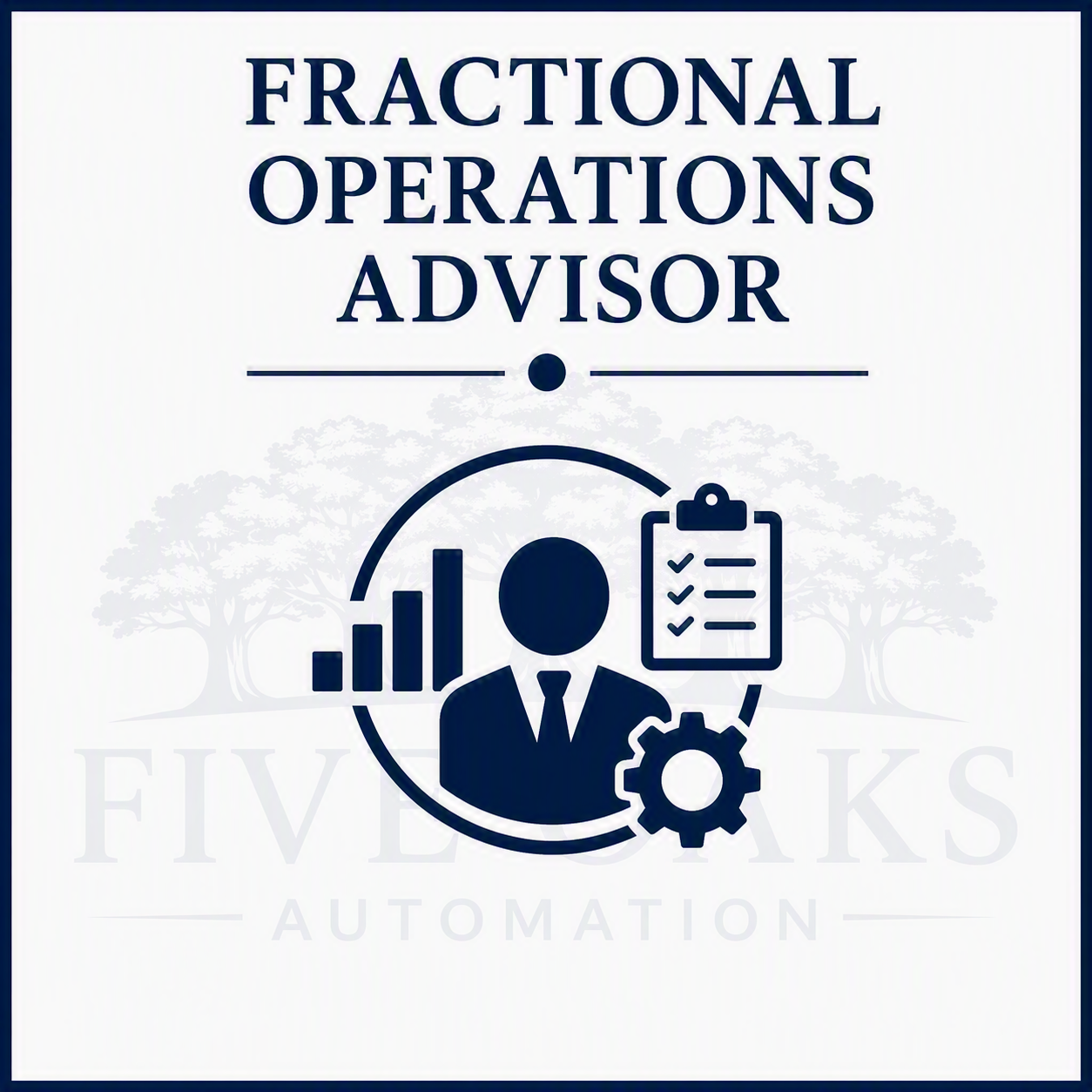 Fractional Operations Advisory Infographic at Five Oak Automation