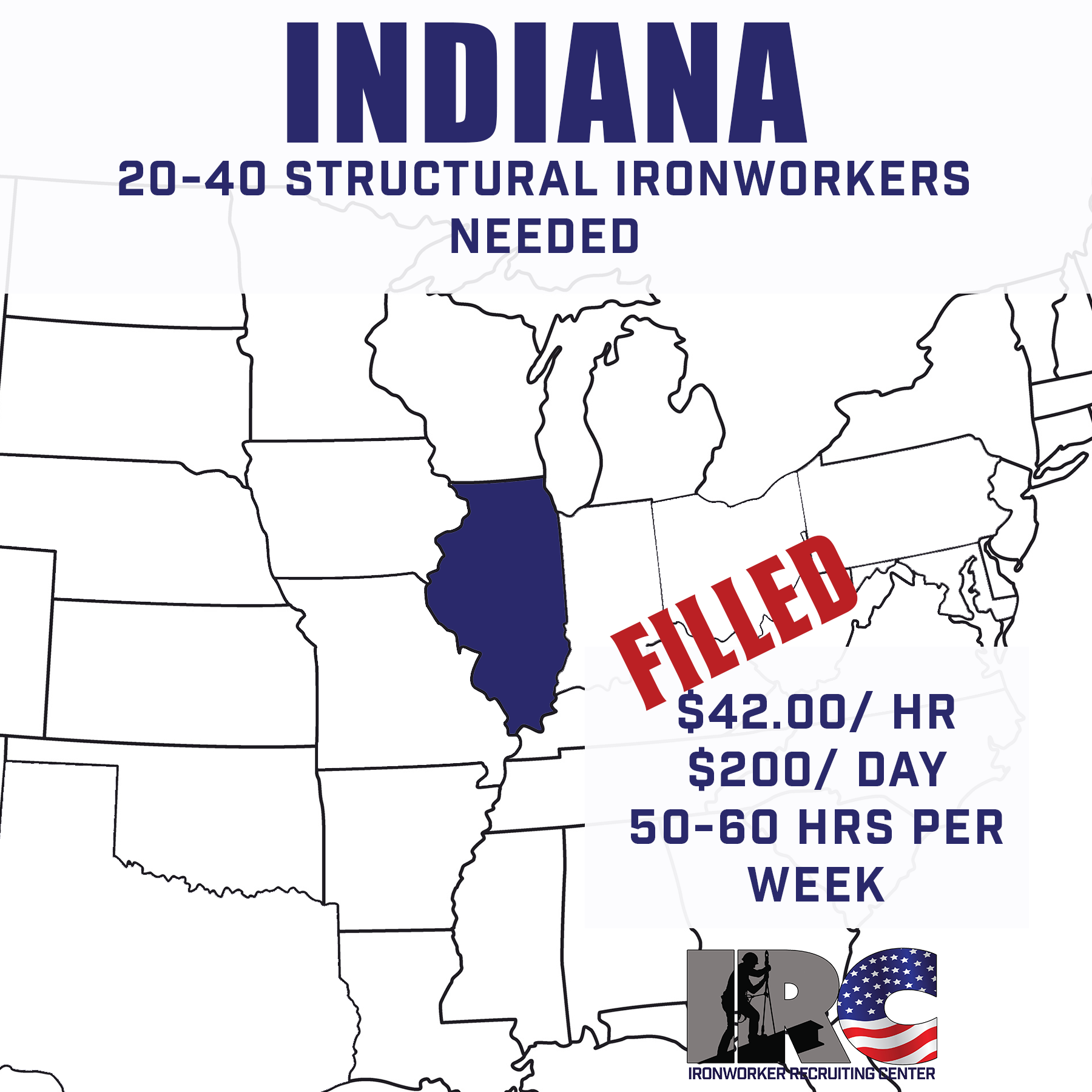 Map of the United States highlighting Indiana with text indicating a need for 20-40 structural iron workers, with hourly wages of $42, $200 daily, and weekly hours of 50-60, provided by an ironworker recruiting center.