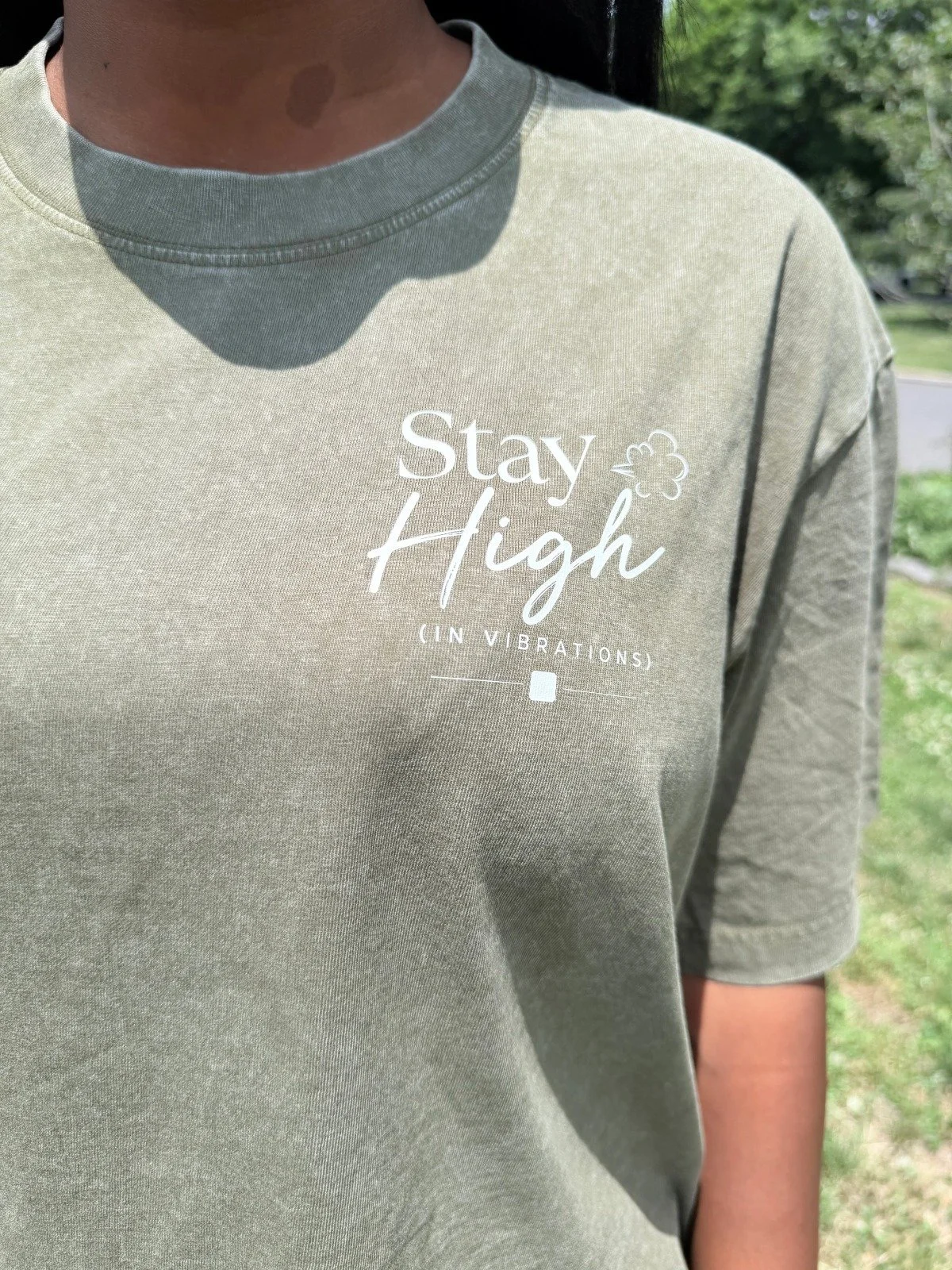 Stay High In Vibrations green t-shirt — high vibration clothing and inspirational apparel