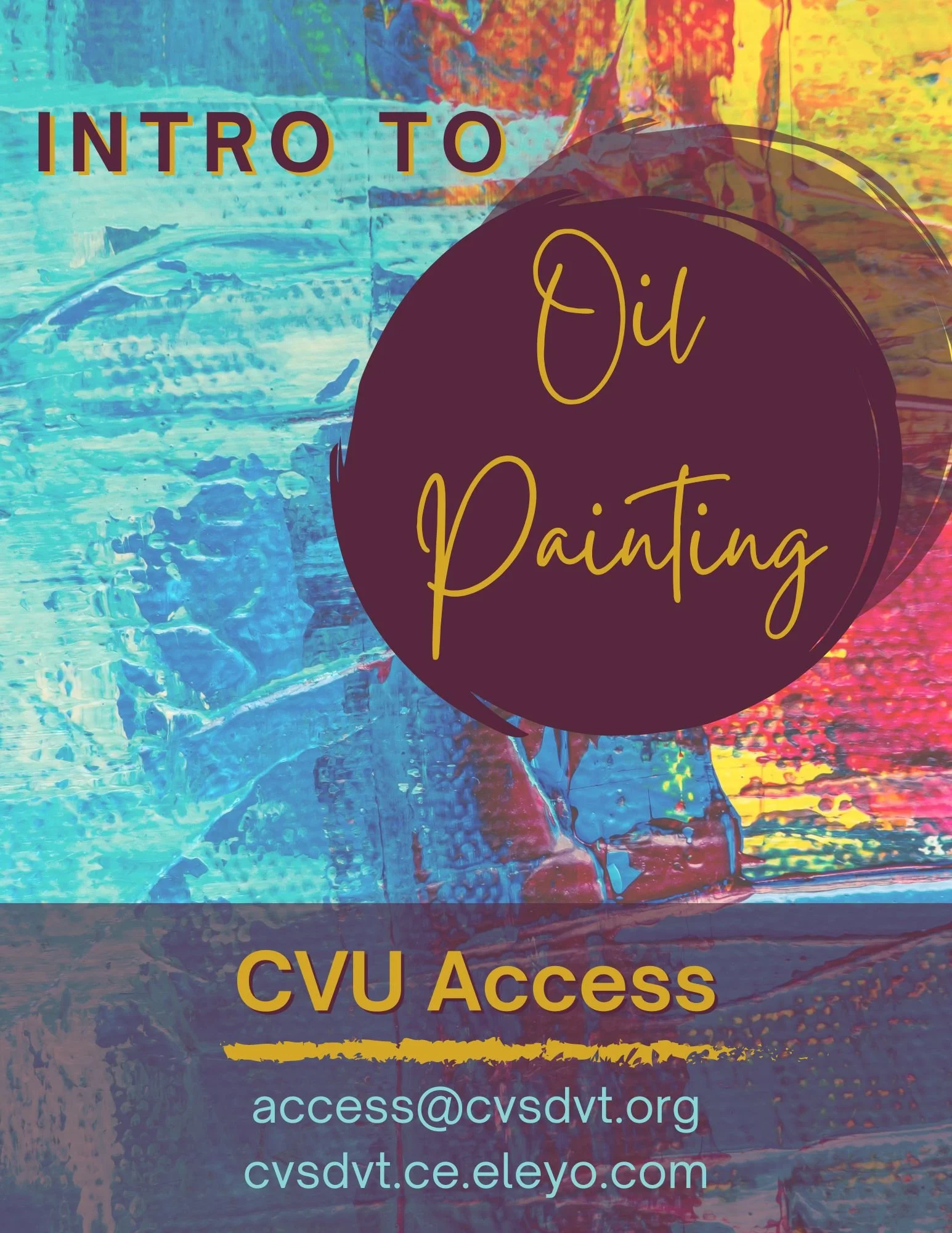 CVU Access Programming Flyer: Oil Painting