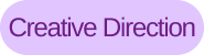 Purple oval background with the words 'Creative Direction' in purple text.