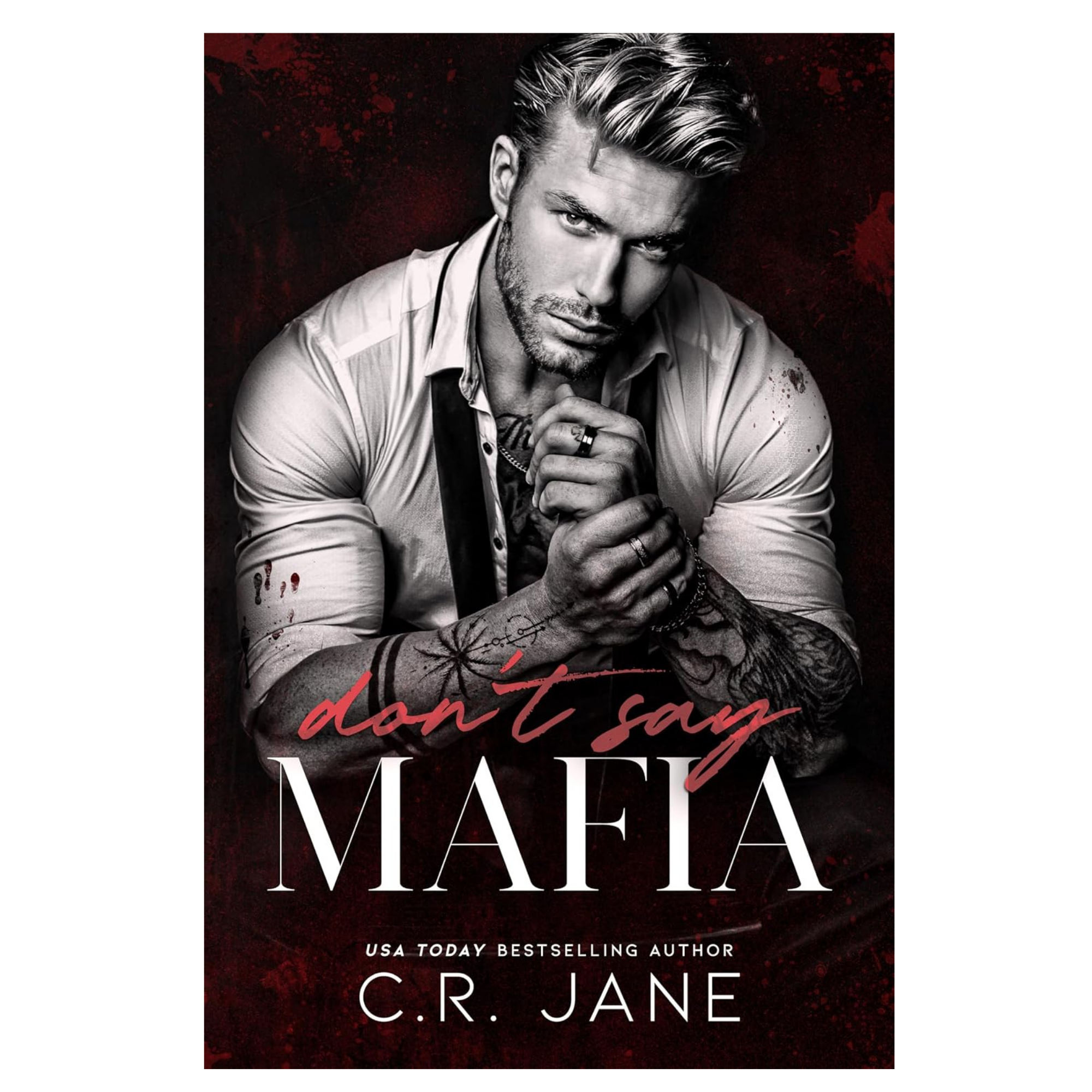 Don't Say Mafia - C.R. Jane