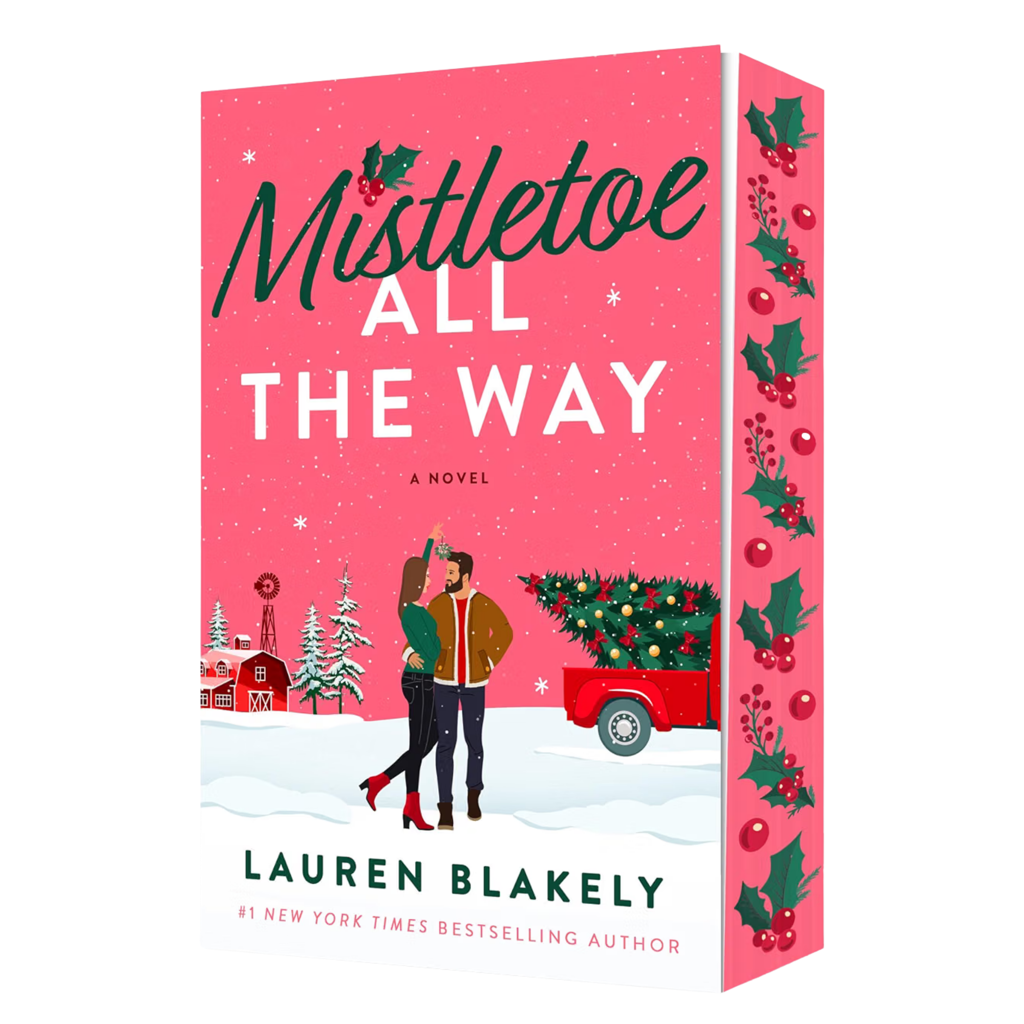 Mistletoe All The Way - Lauren Blakely