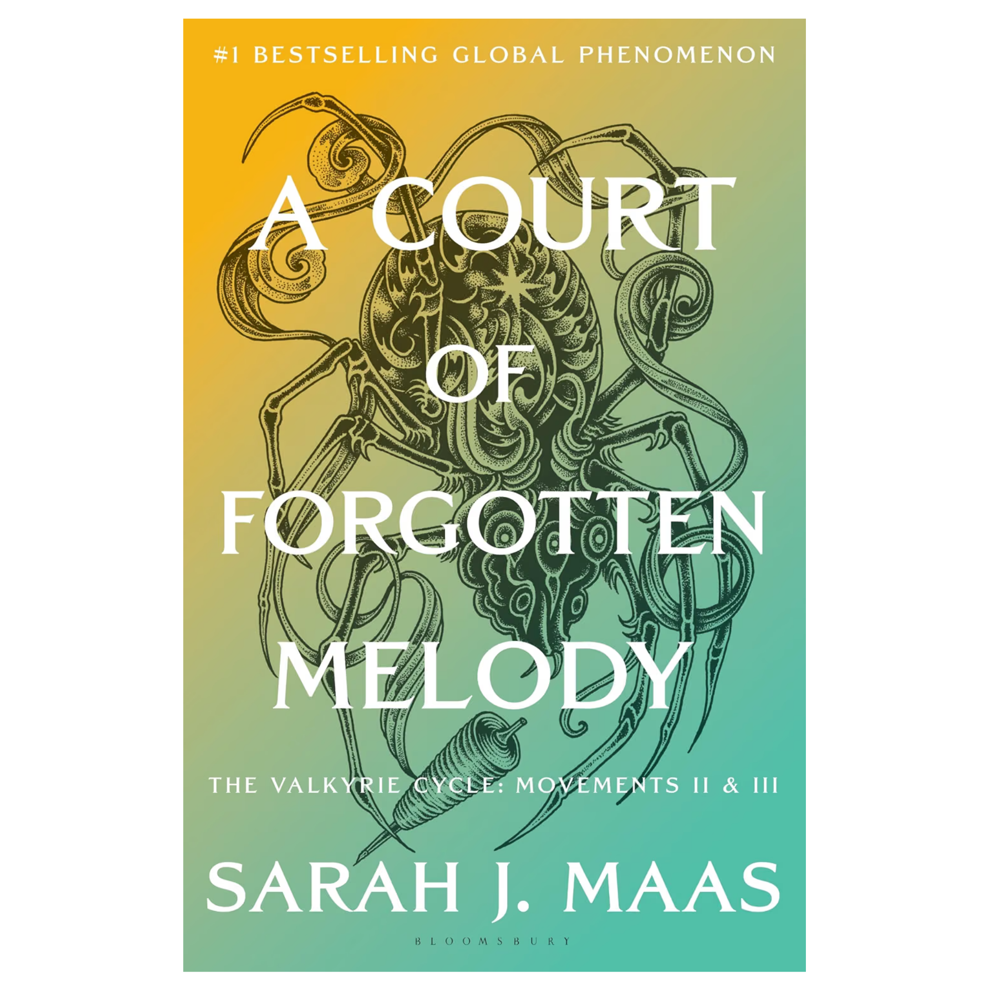 A Court of Forgotten Melody:  The Valkyrie Cycle, Movements II & III - Sarah J. Maas