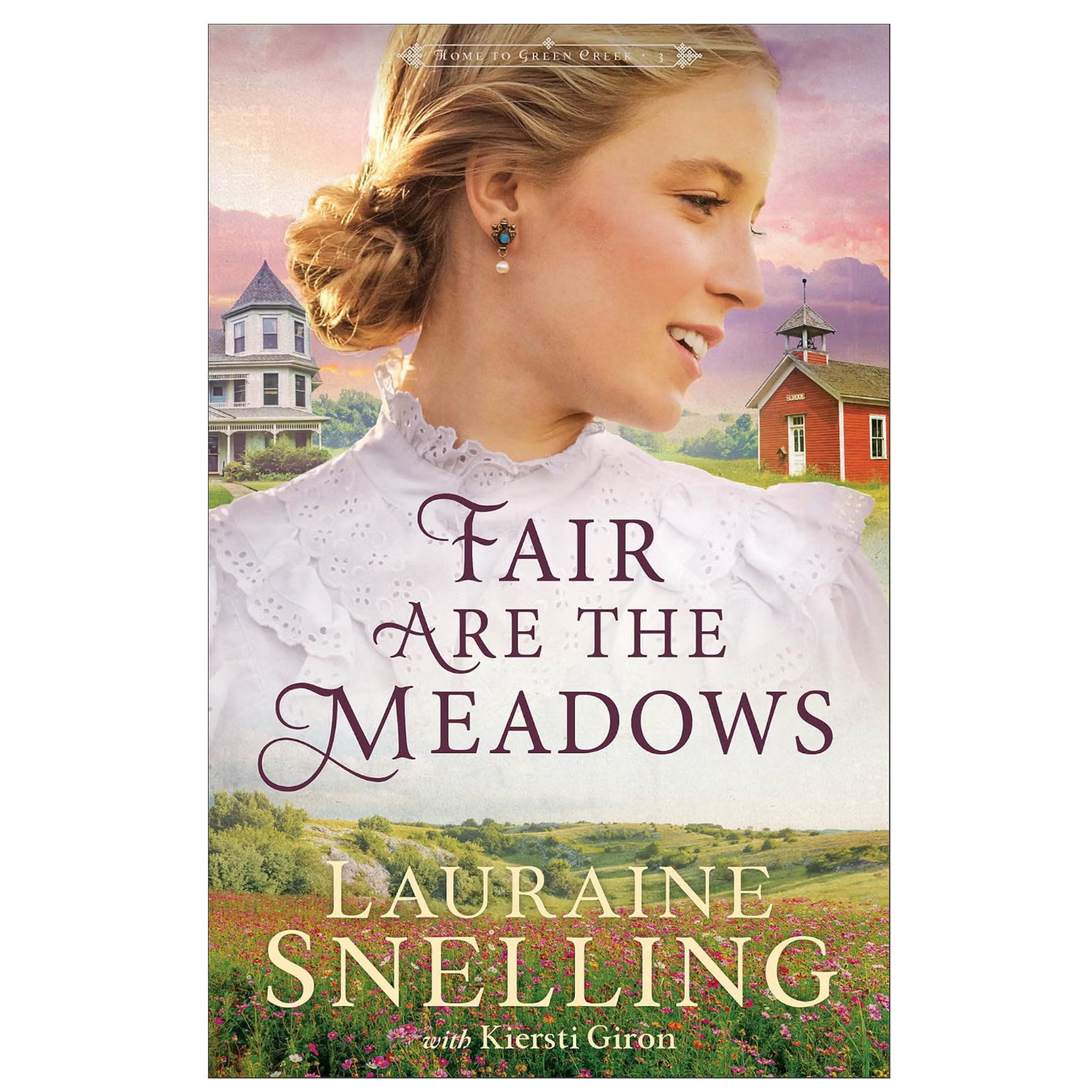 Fair Are the Meadows - Lauraline Snelling