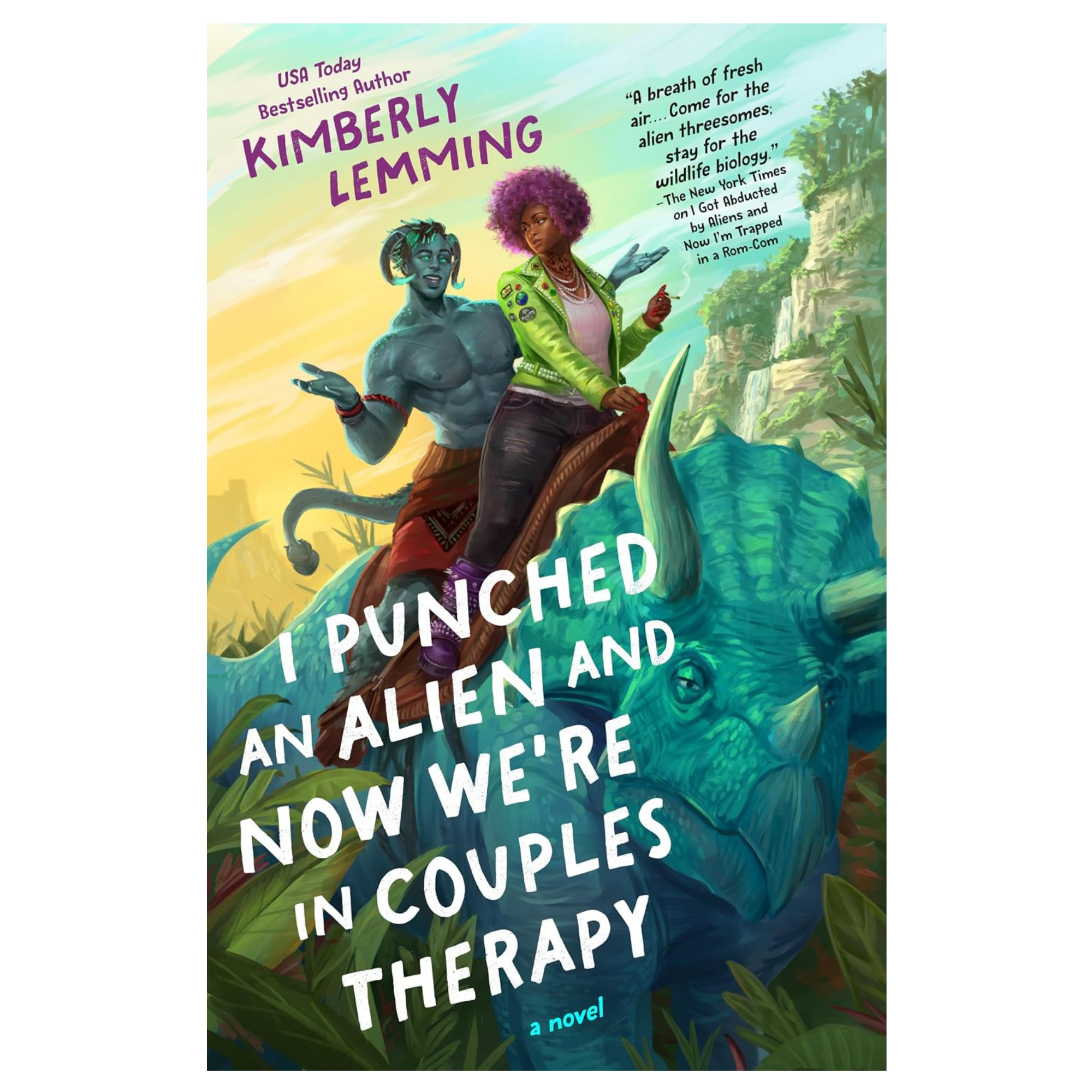 I Punched an Alien and Now We're in Couples Therapy - Kimberly Lemming