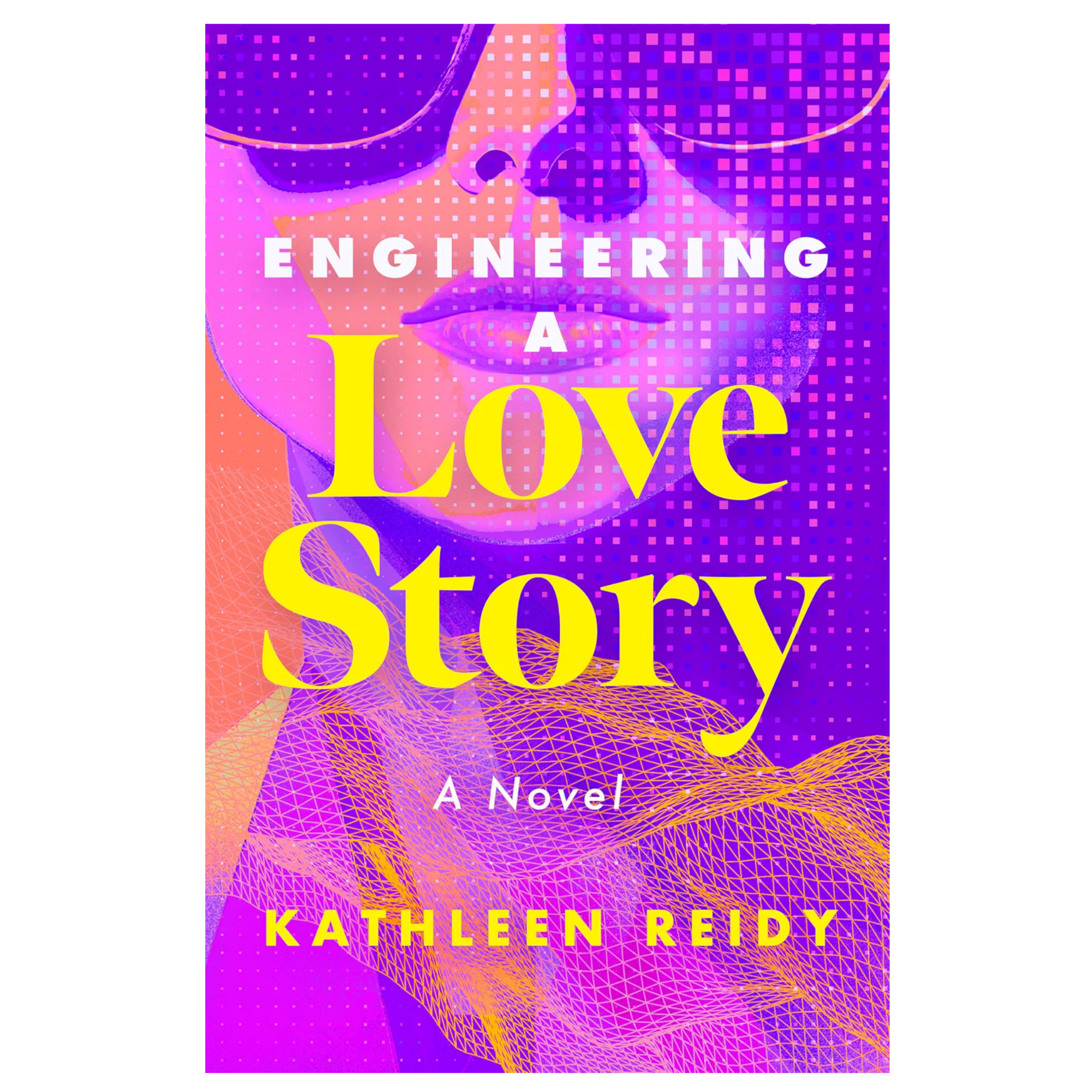 Engineering a Love Story - Kathleen Reidy