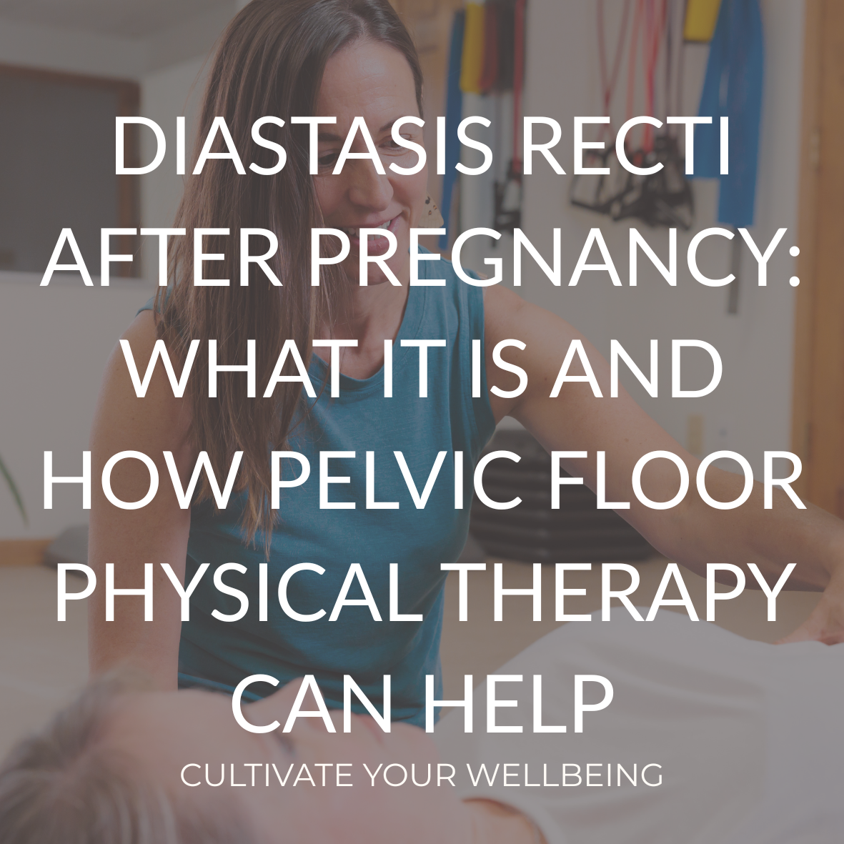 Diastasis Recti After Pregnancy: What It Is and How Pelvic Floor Physical Therapy Can Help