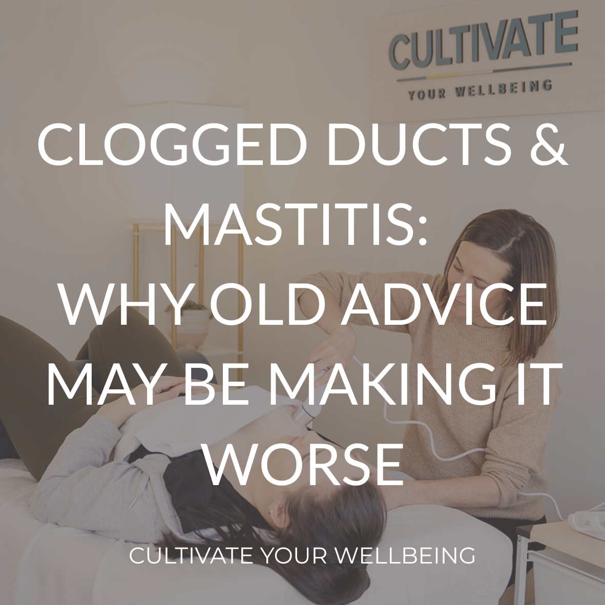 Physical therapist at Cultivate Your Wellbeing in Mequon performing ultrasound for patient with clogged ducts.